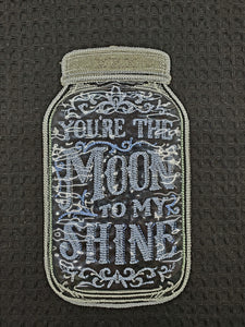You're the Moon to my Shine Embroidered Tea Towel