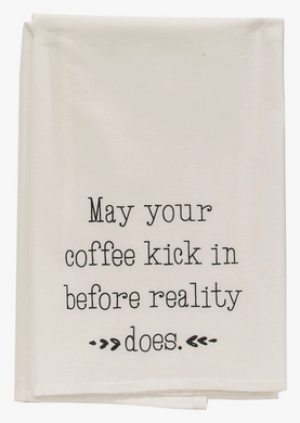 May Your Coffee Kick In Dish Towel