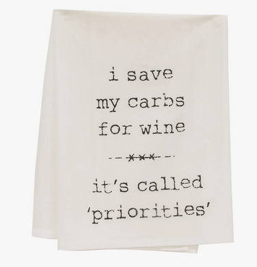I save my Carbs for Wine Dish Towel