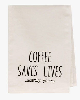 Coffee Saves Lives Dish Towel