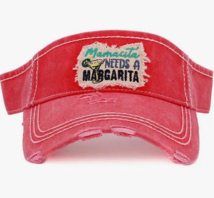 "Mamacita Needs a Margarita" Visor