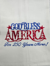 Load image into Gallery viewer, Patriotic / 250th Embroidered Tea Towels