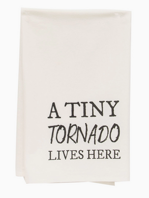 A Tiny Tornado Lives Here Dish Towel