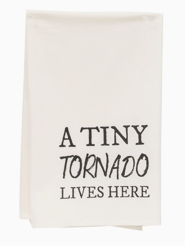 A Tiny Tornado Lives Here Dish Towel