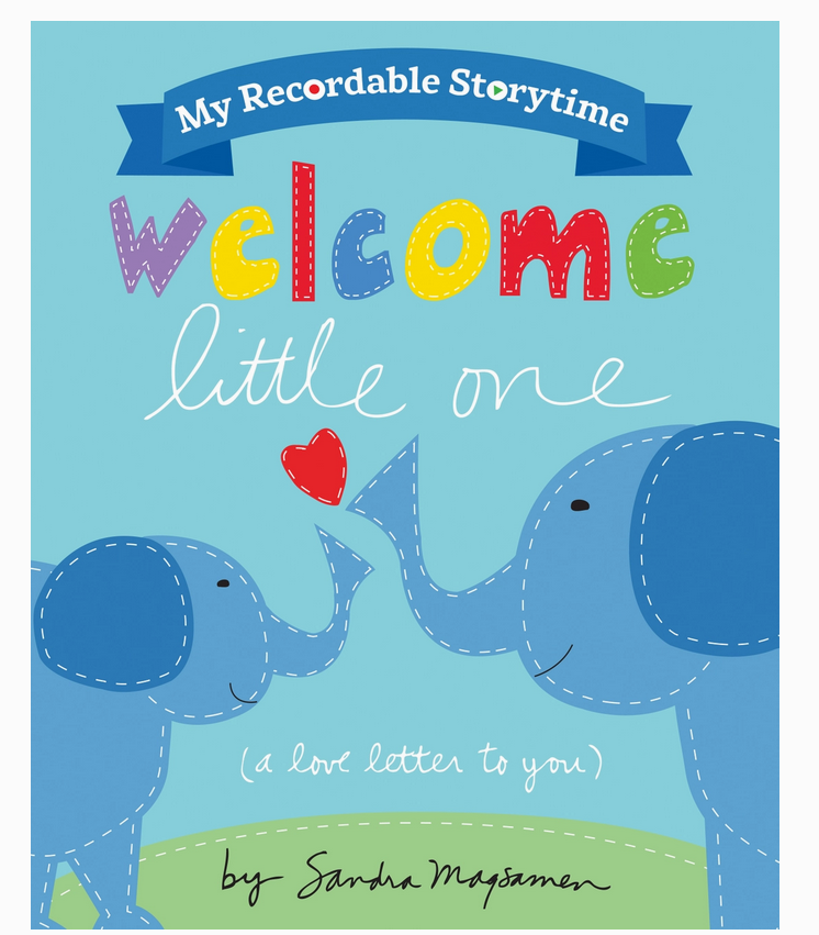 My Recordable Storytime: Welcome Little One Book