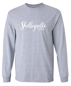 "Shelbyville, KY" Long Sleeve Shirts Script -Choose Color